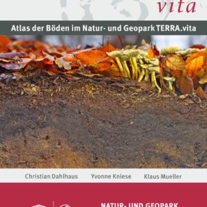Atlas der Böden im Natur- und Geopark TERRA.vita